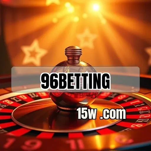 96betting: Promoções Imperdíveis que Garantem Diversão e Ganhos